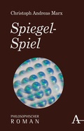 Cover: Spiegel-Spiel - Karl Alber Verlag
