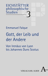 Enlarge image Cover: Gott, der Leib und der Andere - Karl Alber Verlag