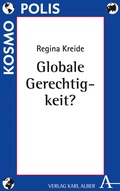 Cover: Globale Gerechtigkeit? - Karl Alber Verlag