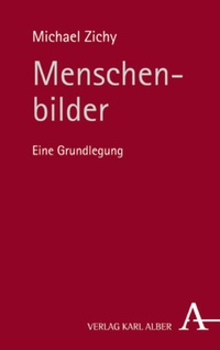Enlarge image Cover: Menschenbilder - Karl Alber Verlag