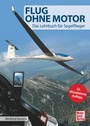 Bild: Flug ohne Motor - Motorbuch Verlag