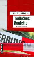 Cover: T&ouml;dliches Roulette - Gmeiner-Verlag