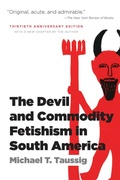 Cover: The Devil and Commodity Fetishism in South America - The University of North Carolina Press