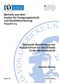 Cover: Spanende Bearbeitung von Kobalt-Chrom f&uuml;r den Einsatz in der Medizintechnik - Shaker
