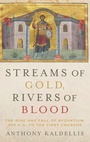 Cover: Streams of Gold, Rivers of Blood - Oxford University Press Inc