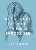 Cover: When Doing the Right Thing Is Impossible - Oxford University Press Inc