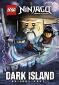 Cover: Lego Ninjago: Dark Island Trilogy Part 1 - Little, Brown Books for Young Readers