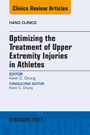Cover: Optimizing the Treatment of Upper Extremity Injuries in Athletes, An Issue of Hand Clinics - Elsevier