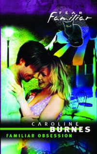 Enlarge image Cover: Familiar Obsession - Mills & Boon