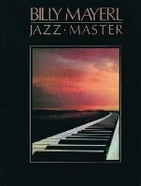 Abbildung von: Billy Mayerl: Jazz Master - Faber Music Ltd