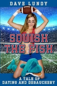 Enlarge image Cover: Squish the Fish - Bottoms Up Publishing