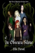 Cover: In Obscura Silvae - Burning Willow Press, LLC