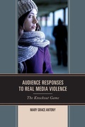 Cover: Audience Responses to Real Media Violence - Lexington Books