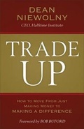 Cover: Trade Up - Baker Academic, Div of Baker Publishing Group