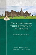 Cover: Encountering the History of Mission - Baker Academic, Div of Baker Publishing Group