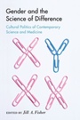 Cover: Gender and the Science of Difference - Rutgers University Press
