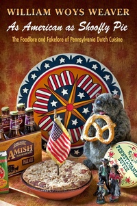 Abbildung von: As American As Shoofly Pie - University of Pennsylvania Press