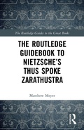 Cover: The Routledge Guidebook to Nietzsche's Thus Spoke Zarathustra - Routledge