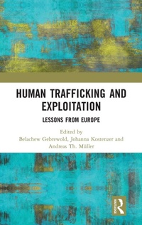 Enlarge image Cover: Human Trafficking and Exploitation - Routledge