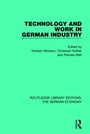 Cover: Technology and Work in German Industry - Routledge