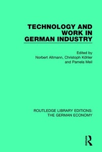Enlarge image Cover: Technology and Work in German Industry - Routledge