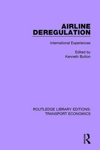 Enlarge image Cover: Airline Deregulation - Routledge