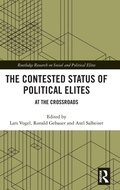Cover: The Contested Status of Political Elites - Routledge