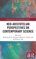 Cover: Neo-Aristotelian Perspectives on Contemporary Science - Routledge