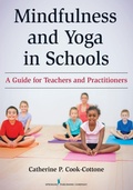 Cover: Mindfulness and Yoga in Schools - Springer Publishing Company