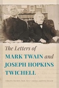 Cover: The Letters of Mark Twain and Joseph Hopkins Twichell - University of Georgia Press