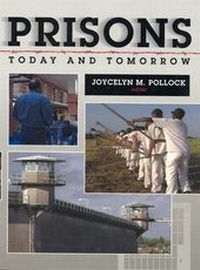 Enlarge image Cover: Prisons Today and Tomorrow - Aspen Publishers Inc.,U.S.