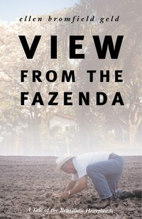 Abbildung von: View from the Fazenda - Ohio University Press