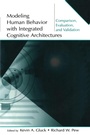 Cover: Modeling Human Behavior With Integrated Cognitive Architectures - Psychology Press