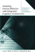 Cover: Modeling Human Behavior With Integrated Cognitive Architectures - Psychology Press