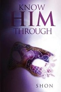 Cover: Know Him Through - Mtn Publishing