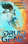 Cover: The Druid Gene - Blue Bedlam Books
