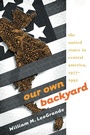 Cover: Our Own Backyard - The University of North Carolina Press