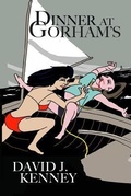 Cover: Dinner at Gorham's - David J Kenney