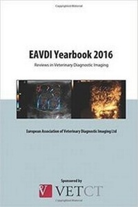 Abbildung von: EAVDI Yearbook 2016: Reviews in Veterinary Diagnostic Imaging: Volume 13 - European Association of Veterinary Diagnostic Imaging