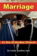 Cover: Marriage in the Orthodox Church - Desert Wisdom Publishing
