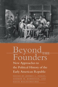 Enlarge image Cover: Beyond the Founders - The University of North Carolina Press