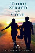 Cover: Third Strand of the Cord - Catherine Richmond