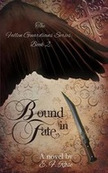 Cover: Bound in Fate - E.F. Rose
