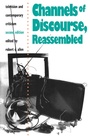 Cover: Channels of Discourse, Reassembled - The University of North Carolina Press