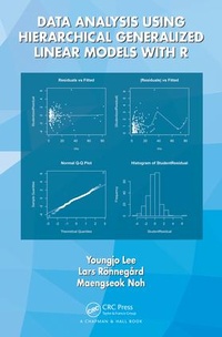 Enlarge image Cover: Data Analysis Using Hierarchical Generalized Linear Models with R - CRC Press