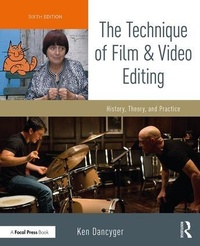 Abbildung von: The Technique of Film and Video Editing - Routledge