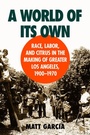 Cover: A World of Its Own - The University of North Carolina Press