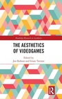 Cover: The Aesthetics of Videogames - Routledge