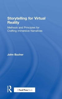 Abbildung von: Storytelling for Virtual Reality - Routledge