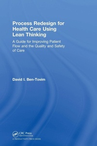 Enlarge image Cover: Process Redesign for Health Care Using Lean Thinking - CRC Press